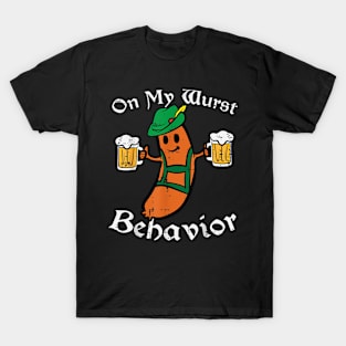 Oktoberfest On My Wurst Behavior Funny German Men Women T-Shirt